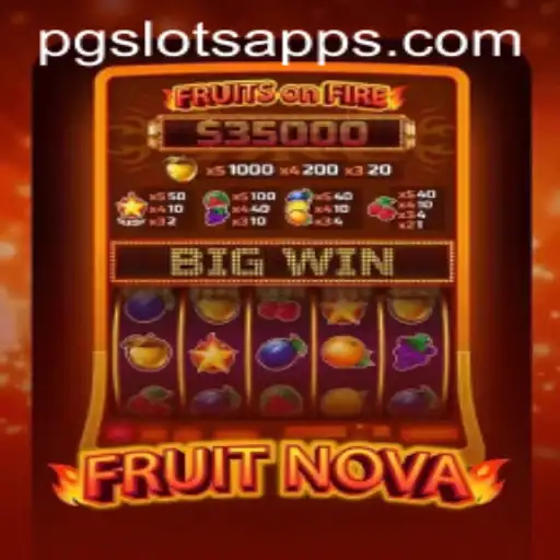 Exploring FruitNova: A Fresh Take in the World of PG Slots Casino